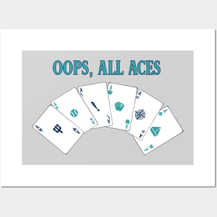 Oops, All Aces Posters and Art